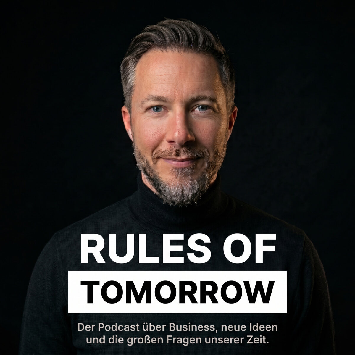 Podcast-Cover RULES OF TOMORROW mit Sebastian Baake